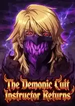 The Demonic Cult Instructor Returns